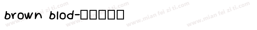 brown blod字体转换